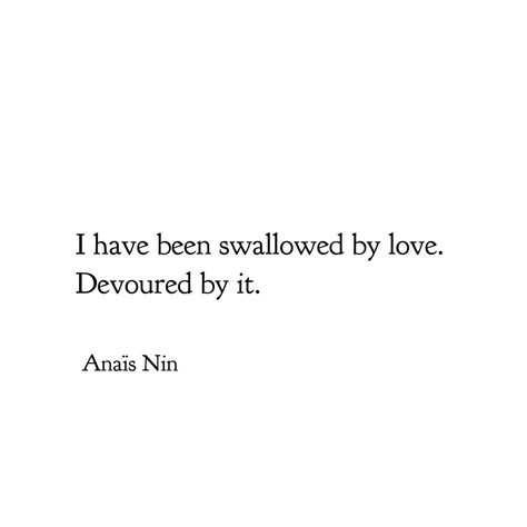 Anais Nin Aesthetic, Anais Nin Quotes, Prose Poetry, Anais Nin, One Day I Will, Here On Earth, Muse, I Love You, Meant To Be