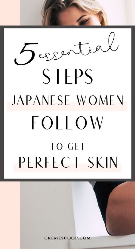 Follow the 5 essential steps of Japanese skincare routine to get flawless skin like Japanese women! Learn the traditional Japanese skincare steps for perfect skin from J-Beauty! #jbeauty #skincare #antiaging Japanese Skincare Routine, Skincare Routine Steps, Japanese Beauty Secrets, Skincare Steps, Haut Routine, Skin Care Routine For 20s, Japanese Skincare, Asian Skincare, Korean Skincare Routine