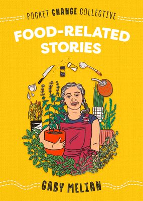 Pocket Change Collective: Food-Related Stories by Gaby Melian | Goodreads Horse Crazy Girl, Editor In Chief, Social Activist, Relationship With Food, Penguin Random House, Personal Journey, Jersey City, Test Kitchen, Books To Buy