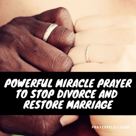 Miracle Prayer to Stop Divorce when marriage is on the rocks, perhaps you have already been separated or handed papers. God can still save/restore marriages. Restore Marriage, Prayer For Marriage Restoration, Prayer For Your Son, Prayer For Son, Prayer For My Marriage, Marriage Restoration, Prayer For Husband, Biblical Marriage, Best Marriage Advice