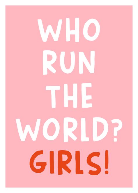 Who run the world? -Girls! Card with "Happy Women's Day" writing option! You can print out this card for International Women's Day, or any special day for you! International Girls Day, Happy Girls Day, Friendship Printables, Who Run The World Girls, Who Run The World, Happy Women's Day, Girls Day, Who Runs The World, Friendship Cards