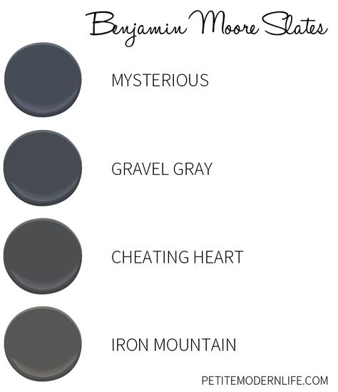 Favorite Benjamin Moore Slate colors. Black Paint Color, Gray Paint, Paint Colors Benjamin Moore, Benjamin Moore Colors, Benjamin Moore Paint, Paint Color Palettes, Kitchen Cabinet Colors, Interior Paint Colors, Exterior Paint Colors