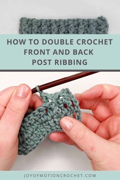 Learn the Front Post and Back Post Double Crochet Stitch Front And Back Post Double Crochet, Back Post Double Crochet Tutorial, How To Front Post Double Crochet, Ribbing Crochet, Half Double Crochet Back Loop Only, How To Double Crochet, Crochet Blanket Sizes, Crochet Game, Ribbed Crochet