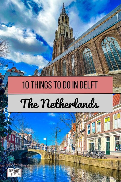 Have you heard of Delft in The Netherlands? This is a lovely town in Holland that you need to add to your travel bucket list. The Netherlands travel should include Delft. This is the 10 best things to do in Delft, The Netherlands. How to visit Delft and what to do in Delft, Holland. Delft travel and Delft tourists. #VisitDelft #VisitHolland #TheNetherlands #DelftTravel #Delft Travel Holland, Delft Holland, Long Term Travel, Netherlands Travel, Europe Tours, European Destinations, Europe Travel Guide, Solo Female Travel, Travel Board