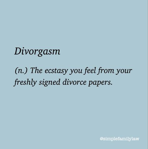 Officially Divorced Quotes, Funny Divorce Quotes Humor, Divorce Papers Funny, Divorce Day, Divorced Af, Divorce Memes, Legal Studies, Divorce Quotes Funny, Divorce Papers