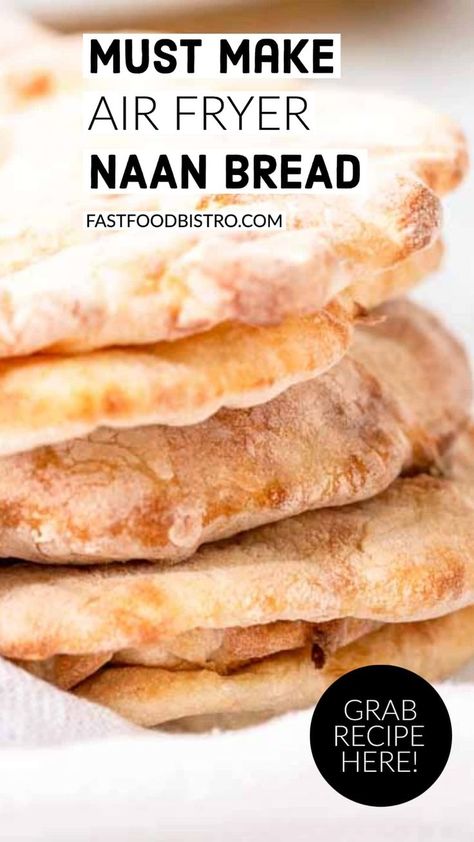 Bread Air Fryer Recipes, Naan Bread Recipe No Yogurt, Air Fryer Naan Bread, Naan Bread Ideas, Airfryer Bread, Air Fryer Naan, Air Fryer Bread Recipes, Bread In Air Fryer, Bread Air Fryer