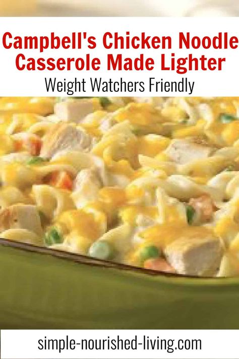 Shredded Chicken Casserole, Chicken Noodle Casserole Recipe, Weight Watchers Casserole, Campbells Recipes, Noodle Casserole Recipes, Chicken Noodle Casserole, Weight Watchers Chicken, Shredded Chicken Recipes, Weight Watcher Dinners