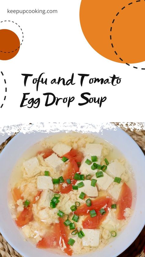 Tofu and tomato egg drop soup, canh cà chua trứng, tofu recipe idea, tofu and egg recipe, tomato, egg, tofu, vegan recipe Tomato Egg Drop Soup, Tomato Egg, Vegetarian Chicken, Cooking Tomatoes, Egg Drop Soup, Egg Drop, Asian Soup, Fried Tofu, Baked Eggs