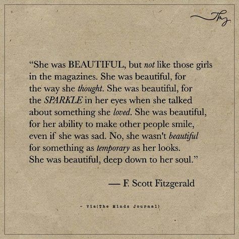 She was beautiful... - https://themindsjournal.com/she-was-beautiful/ She Is Beautiful Quotes, Poetic Quote, She Quotes, F Scott Fitzgerald, Literature Quotes, Poetry Words, Poem Quotes, Good Thoughts Quotes, New Energy