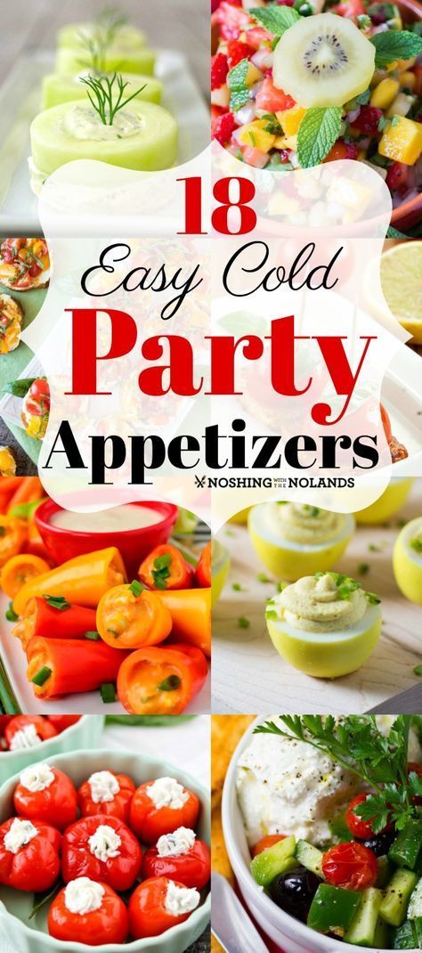 Easy Cold Finger Foods, Appetizers Cold, Cold Party Appetizers, Cold Appetizers Easy, Cold Finger Foods, Make Ahead Appetizers, Fingerfood Party, Easy Cold, Appetizers For A Crowd