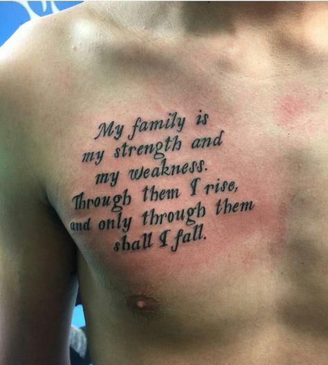 My Family Is My Strength Tattoo, Chest Script Tattoo Men, Until We Meet Again Tattoo Men, Family Quotes Tattoos For Men, Deep Meaning Tattoos For Men, Text Tattoo Men, Mom Tattoo Quotes, Perseverance Tattoo, Chest Tattoo Words