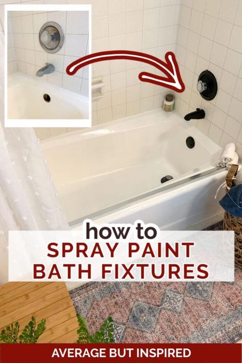 The Best Way to Spray Paint a Faucet - Average But Inspired Painted Bath Tub Diy, Painted Tub Bathtubs, Can You Paint A Bathtub, How To Paint A Tub, Can You Spray Paint Faucets, Tub Update Diy, Spray Paint Fixtures, Painting Bath Tub, Painting Tub