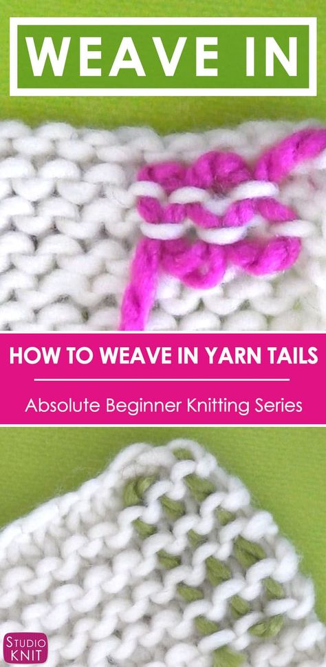 Learn How to WEAVE IN ENDS in the Absolute Beginner Knitting Series by Studio Knit Weave In Ends Knitting, Crochet Ends, Beginner Knit Scarf, Memorial Beads, Needle Knitting, Bamboo Knitting Needles, How To Weave, Studio Knit, Knitting Help