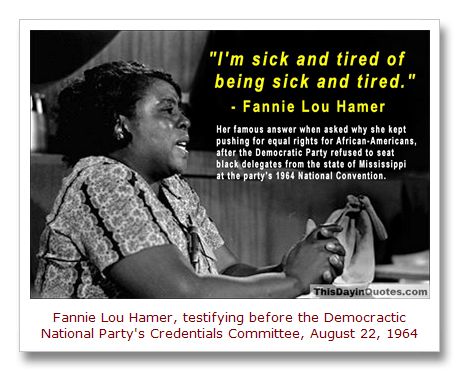 Fannie Lou Hamer, I M Sick, Civil Rights Leaders, History Quotes, Famous Black, Im Sick, Civil Rights Movement, Equal Rights, History Facts