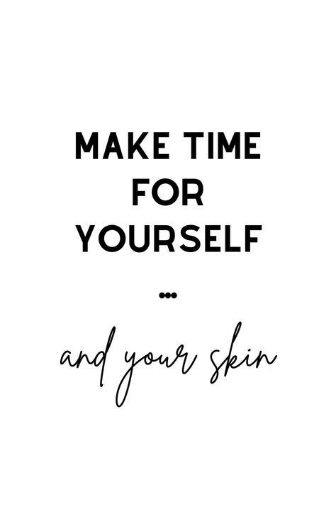 Take care of your skin and you will feel so much more confident. skincare quotes, motivatation for skincare, invest in your skin. Skincare Poster Design Ideas, Body Care Quotes, Facials Quotes, Skincare Quote, Esthetician Quotes, Skins Quotes, Make Time For Yourself, Beauty Skin Quotes, Esthetician Marketing