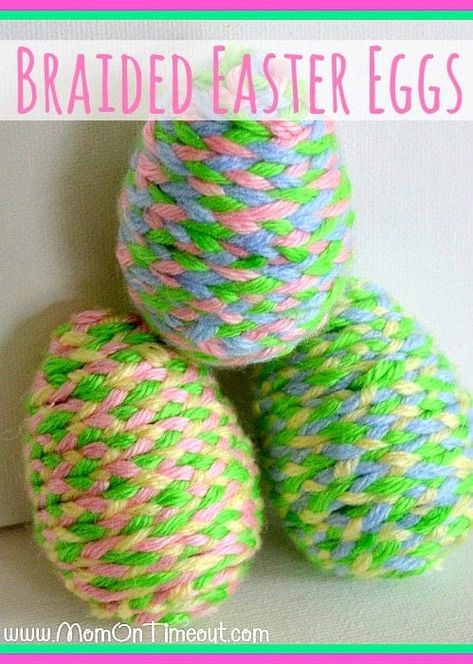 Braided, Yarn-Wrapped Easter Eggs | MomOnTimeout.com #Easter #craft #yarn Eggs Craft, Braided Yarn, Diy Easter Eggs, Mom On Timeout, Egg Decoration, Easter Items, Kid Projects, Plastic Easter Eggs, Easter Goodies