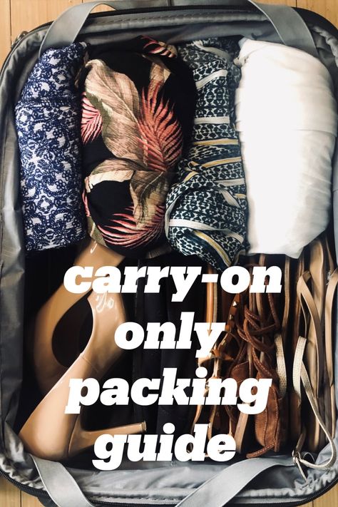 Complete carry-on only packing list and tutorial Pack Carry On For 2 Weeks, Packing Carry On Only, Carry On Only Packing List, Italy Packing List Summer, Carry On Only Packing, Europe Packing List Summer, Carryon Packing List, London Packing List, Carry On Packing List