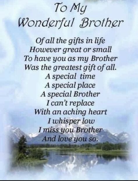 When You Lose A Brother, Missing My Brother Quotes From Sister, Eulogy For Brother From Sister, Poem For Brother From Sister, Losing Your Brother Quotes, Remembering Brother Who Passed, In Loving Memory Quotes Brother, Losing A Loved One Quotes Brother, Brother Love Quotes From Sister