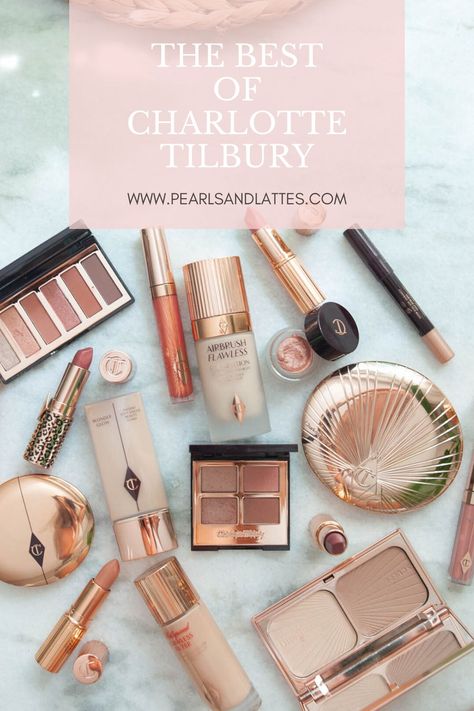 The Best of Charlotte Tilbury — pearls & lattes Best Charlotte Tilbury Products, Mom Products, Expensive Makeup, Charlotte Tilbury Makeup, Paris Italy, Natural Beauty Makeup, Feeling Healthy, Makeup For Moms, Matte Bronzer