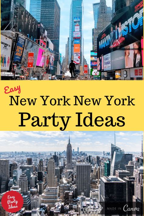 Nyc Themed Dinner Party, New York Party Food Ideas, New York New York Themed Party, A Night In Nyc Theme Party, I Love New York Party Theme, Ny Themed Birthday Party, Nyc Decorations Party, Senior All Night Party Themes, New York City Birthday Party