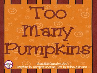 Freebielicious: Too Many Pumpkins FREEBIE Too Many Pumpkins, Kindergarten October, October Themes, Reading Comprehension Games, Pumpkin Reading, Teaching Abcs, Homeschool Coop, Two Letter Words, Pumpkin Unit