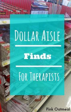 Dollar Aisle Finds For Therapists - Pink Oatmeal Therapeutic Recreation, Pediatric Physical Therapy, Recreation Therapy, 5 Dollar, Art Therapy Projects, Aba Therapy, Art Therapist, Activities For Teens, Therapeutic Activities