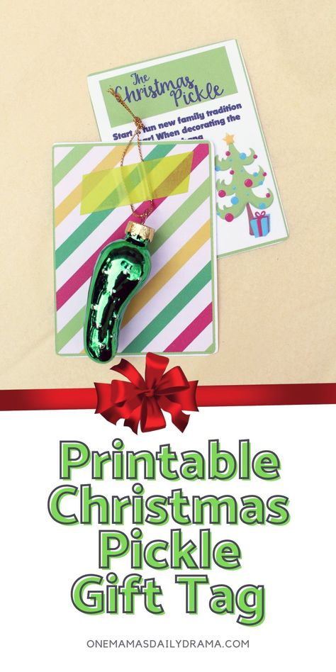 Pickle Ornament Tradition Printable, Christmas Pickle Printable, Christmas Pickle Tradition, Christmas Pickles, Christmas Morning Traditions, Daily Drama, Christmas Pickle Ornament, Pickle Gifts, Pickle Ornament