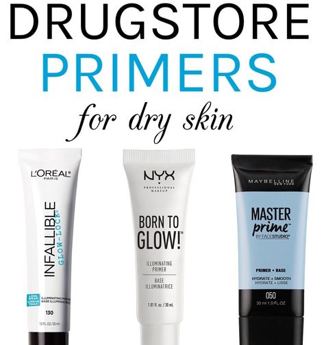 The Best Drugstore Foundation Primers For Dry Skin Primers For Dry Skin, Skin Care For Aging Skin, Drugstore Primer, Primer For Dry Skin, Best Face Cream, Best Drugstore Foundation, Dry Skin Makeup, Skin Care Routine For 20s, Drugstore Foundation