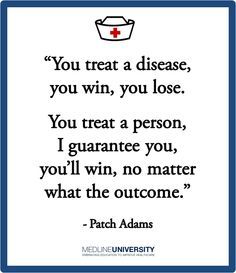 Healthcare words to live by... Patch Adams Quotes, Meeting Reflections, Nurses Week Quotes, Patch Adams, Nurse Inspiration, Happy Nurses Week, Work Meetings, Nursing Books, Nurse Rock