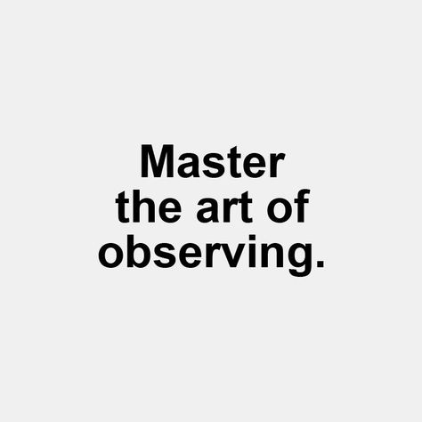 The Art Of Observing, English Major, Reading Quotes, Literary Quotes, I Laughed, Me Quotes, I Love You, Love You, Reading