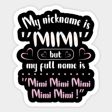 Mimi Quotes, My Nickname, Parents Day, Name Wallpaper, Happy Mother, Outfit Combinations, Mother And Father, True Quotes, Happy Mothers