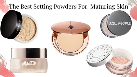 The Best Setting Powders For Maturing Skin · Over 30 Beauty Tips Finishing Powder Vs Setting Powder, Best Loose Powder, Best Setting Powder, Under Eye Setting Powder, Banana Setting Powder, Hide Wrinkles, Setting Powders, Luminous Makeup, Beauty Pie