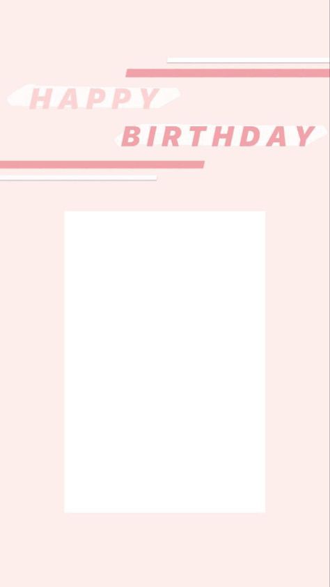 Birthday Wallpaper Instagram Story, Happy Birthday Template Pink, Happy Birthday Pink Background, Pink Birthday Template, Happy Birthday In Pink, Happy Birthday Instagram Story Template, Layout For Instagram, Happy Birthday Instagram Story, Happy Birthday Instagram