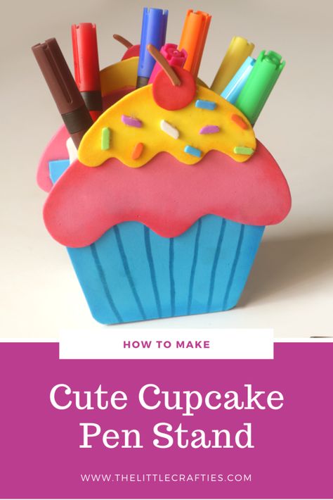 Cupcake Pen Stand DIY - Cardboard Desk Organizer - Cute Craft Idea Cute Pen Stand, Cardboard Desk Organizer, Pen Stand Diy, Cute Pencil Holder, Pen Holder Diy, Griffonnages Kawaii, Diy Pencil Holder, Foam Sheet Crafts, Diy Stationary