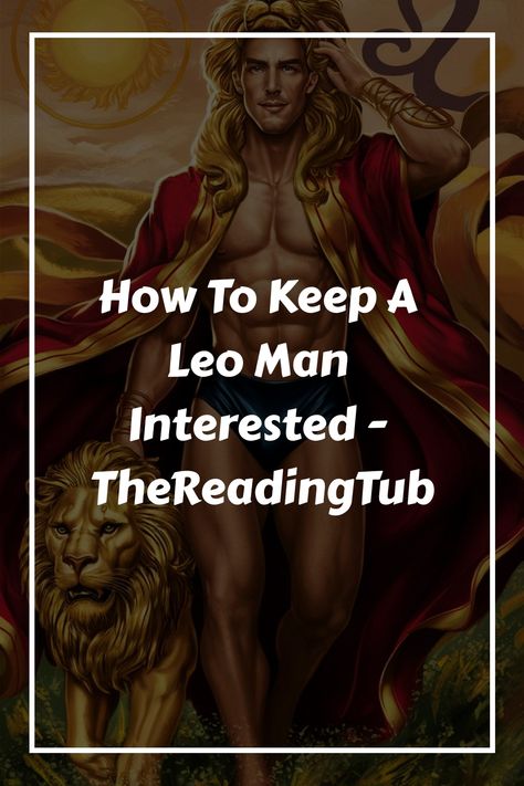 Leo men are known for their confident and charismatic personalities. They thrive on attention, admiration, and excitement. If you are in a relationship with a Leo Male And Sagittarius Female, Leo Traits Male, Leo Men In Bed, Leo Characteristics, Leo Relationship, Neptune In Capricorn, Leo Man, Aquarius And Scorpio, Leo Star Sign