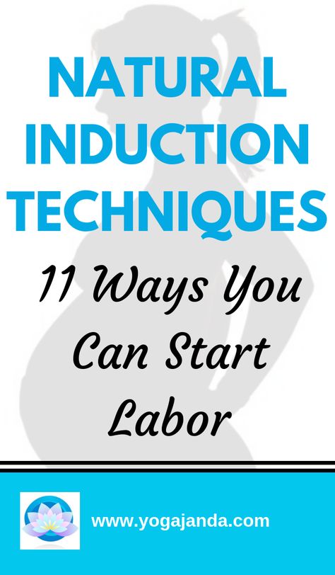 Discuss any natural induction techniques with your practitioner before using. The following natural induction techniques are less dangerous than drug induced labor, but do not to use any of them unless you have already reached your due date. Labor Yoga, Ways To Start Labor, Natural Induction, Induce Labor, Due Date, Pregnant Mom, Healthy Pregnancy, Labor, Need To Know