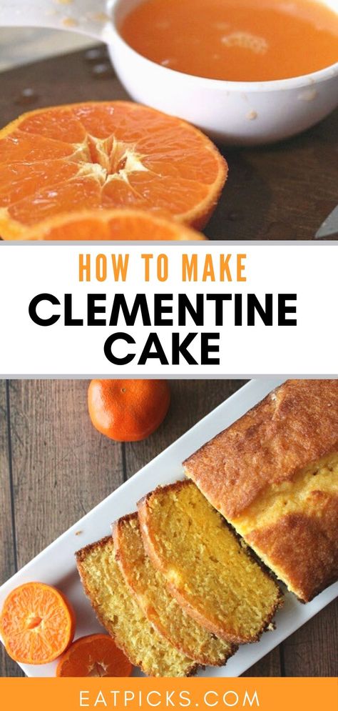 Clementine Cake Walter Mitty, Clementine Blender Cake Milk Street, Baking With Clementines, Clementine Blender Cake, Clementine Pound Cake, Desserts With Clementines, Clementine Recipes Healthy, What To Do With Clementines, Recipes With Clementines