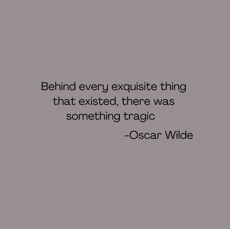 Quotes About Life With Author, Oscar Wilde Quotes About Love, Quotes With Author, Oscar Wilde Poems, Quotes Literature, Wilde Quotes, Oscar Wilde Quotes, Poetic Quote, Senior Quotes