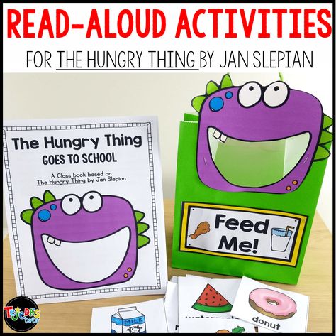 free activities to go with the book The Hungry Thing by Jan Slepian. Perfect for the first week of school and practicing phonemic awareness! #tejedastots Say Something Book Activities, Hungry For A Good Book Bulletin Board, Sour Grape Book Activities, Read Aloud With Craft, The Biggest Apple Ever Book Activities, Read Aloud Activities, Read Aloud Books, Phonics Games, French Language Learning