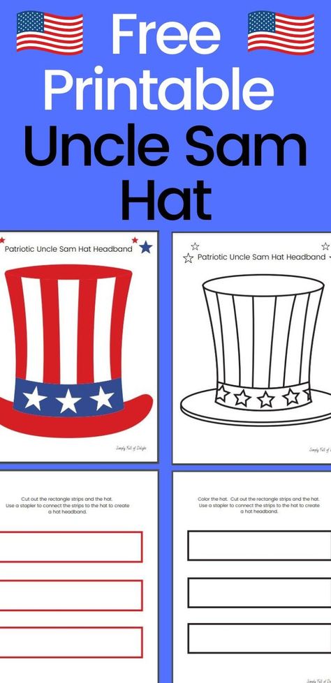 uncle sam hat craft for kids, free printable 4th of july hat 4th Of July Headband Craft Preschool, 4th Of July Hats, Uncle Sam Craft, 4th Of July Craft, Patriotic Crafts Diy, Patriotic Activities, Uncle Sam Hat, Summer Preschool Crafts, Summer Preschool Activities