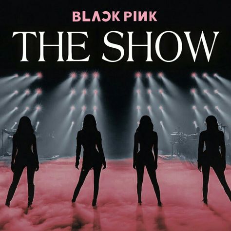 Blackpink The Show Poster, The Show Album Cover, Desired Reality, Blackpink Poster, Movie Covers, Kpop Posters, Blackpink And Bts, Halsey, Couture Fashion