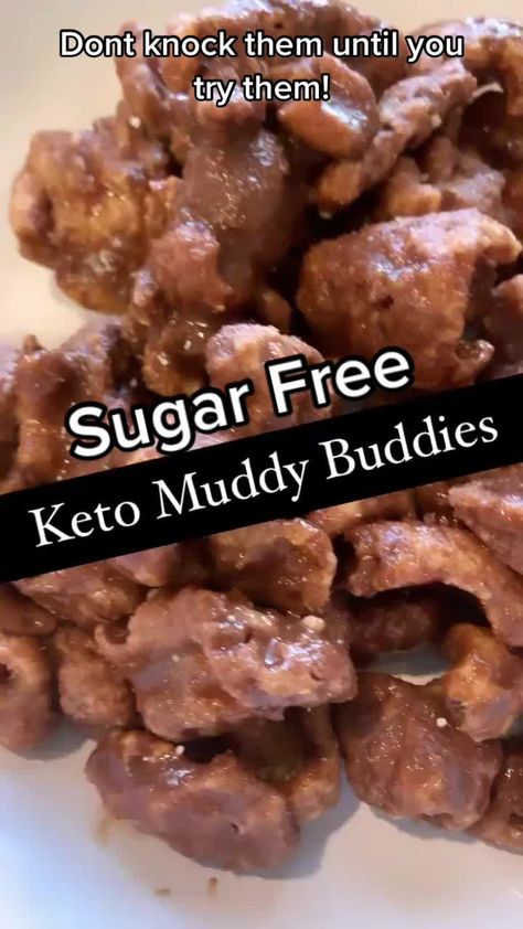 KetoIsTheWayToGo(@ketoistheway2go) on TikTok: Keto Muddy buddies #keto #ketosnack #ketotreats #sugarfree #weightloss #ketoisthewaytogo Don’t knock them until you try them! Muddy Buddies, Paleo Snacks, No Carb Diet, Sugar Free Recipes, Keto Dessert Recipes, Vegan Sweets, Breakfast Treats, Keto Snacks, Keto Dessert