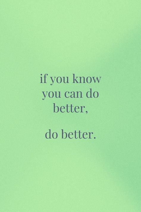 Dont Settle Quotes, Happy Tuesday Blessings, Settling Quotes, Do Better Quotes, Tuesday Blessings, Vibrant Gradient, Don't Settle For Less, Push Yourself, Student Motivation