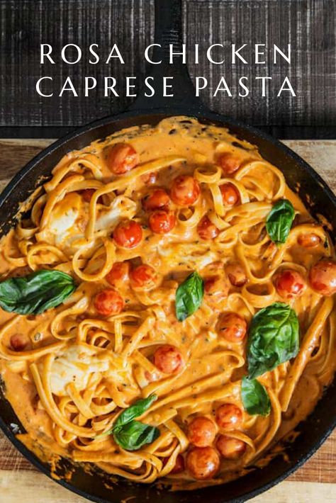 Rose Chicken Pasta, Pink Sauce Pasta Chicken, Caprese Spaghetti, Chicken Caprese Pasta, Caprese Pasta Recipe, Rose Pasta, Pink Sauce Pasta, Caprese Pasta, Classic Salad