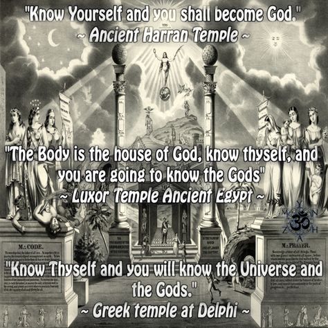 “Know Yourself and you shall become God.” ~ Ancient Harran Temple / “The Body is the house of God, know thyself, and you are going to know the Gods” – Luxor Temple Ancient Egypt / “Know Thyself and you will know the Universe and the Gods.” ~ Greek temple at Delphi  www.instagram.com/mynzah/ Sammy Ingram, Scientific Theories, Soul Messages, Kemetic Spirituality, Connection Quotes, Ancient Gods, Vibrate Higher, Energy Consciousness, Metaphysical Spirituality