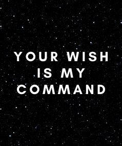 Your Wish is My Command Board Cover Command Board, Your Wish Is My Command, Train Your Mind, Positive Affirmations, Scarlet, Affirmations, Universe, Mindfulness, Quick Saves