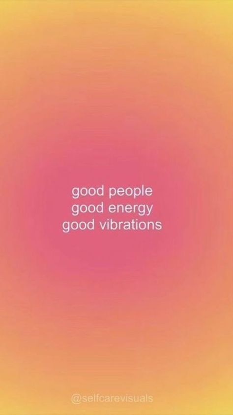 good people good energy good vibrations Wallpaper Quote, Soul Family, Good Vibrations, Good Energy, Wallpaper Quotes, Good People, Aura, Energy, Quotes