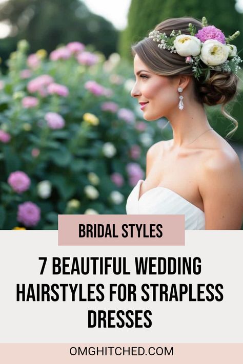 Looking for the perfect wedding hairstyle to match your gorgeous strapless dress? These 7 beautiful hairstyles will have you looking stunning on your special day. From romantic updos with lovely flowers to flowy curls that frame your face just right, there's something here for every bride. Imagine turning heads as you walk down the aisle, with hair that complements your dress beautifully. Let these chic styles inspire you to find that perfect look. Save this pin for wedding hair inspiration that will wow everyone! Best Hair For Strapless Wedding Dress, Wedding Hair For A Strapless Dress, Bride Hair For Strapless Dress, Wedding Jewelry For Strapless Dress, Wedding Hair For Sweetheart Neckline, Best Hairstyles For Strapless Dress, Strapless Wedding Dress Hairstyles Updo, Hairstyles For Strapless Wedding Dress, Bridal Hair For Strapless Dress