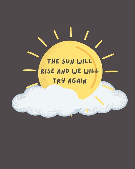 “The sun will rise and we will try again…” Keep going and don’t lose hope. Keep trying and trying. If the sun can rise over and over again, you can too 🌞 @everythingeuphoria_ #positivevibes #positivity #newbeginnings #mentalhealth #mentalhealthawareness #mentalhealthmatters #mentalhealthsupport #mentalwellness #wellnessjourney #hope #euphoria #happiness #quotes #motivation #quote #quoteoftheday #positivethinking #positivequotes #positivethoughts #thoughtoftheday #best #newbeginnings #quot... The Sun Will Rise, Create Quotes, Happiness Quotes, Motivation Quote, Lost Hope, Self Reminder, Keep Trying, Short Quotes, Family Quotes