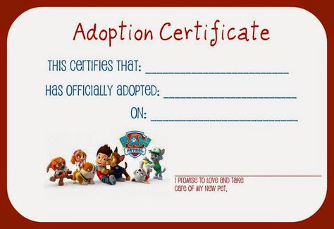 Paw Patrol Party: FREE printable doggy adoption certificate Adoption Certificate Template, Dog Adoption Certificate, Pet Adoption Certificate, 4th Birthday Party, Paw Patrol Birthday Party, Patrol Party, Adoption Certificate, Paw Patrol Party, Paw Patrol Birthday